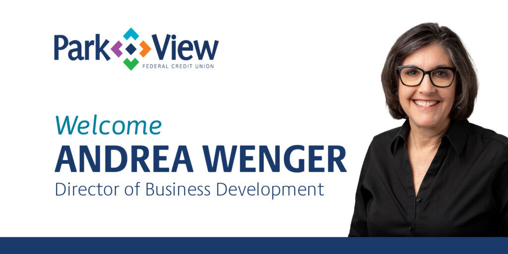 image of Andrea Wenger, Park View Federal Credit Union's Director of Business Development